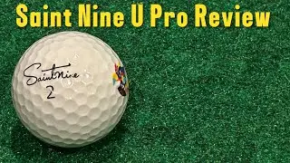 Saint Nine U Pro Review 👀⛳️