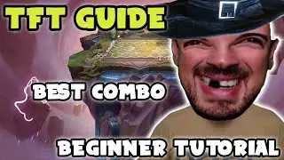 TFT Teamfight Tactics Tutorial Guide | Best Combo | Community Game - Wakayashi