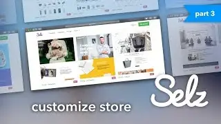 Create a Store with an Online Store Builder! - Selz Part 3