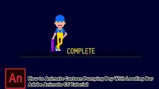 Cartoon Boy Pumping Animation With Loading Bar | Animate CC Tutorial