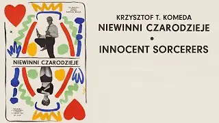 Krzysztof Komeda - Innocent Sorcerers (Complete Soundtrack)