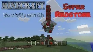 Mincraft Super Redstone: How to biuld a Rocket Ship
