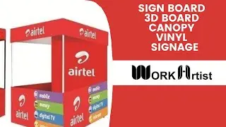 Sign Board | Canopy| 3D Board | Vinyl | Workartist