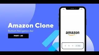 [HINDI] #20 Bottom Navigation Bar  || Flutter Course ||Amazon Clone In Flutter and Node.js