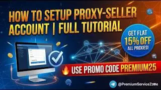 How to Buy Cheap Proxies & Set Up Browser (Step-by-Step) || Proxy-Seller Tutorial 2026