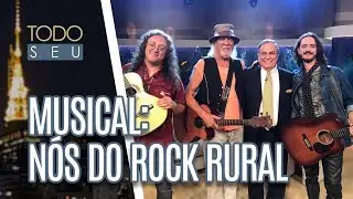 Musical: Nós do Rock Rural - Todo Seu (13/03/19)
