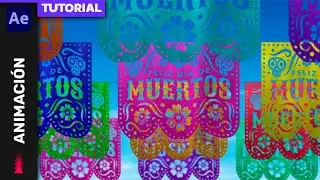 Create Papel Picado Animation! || Tutorial - After Effects