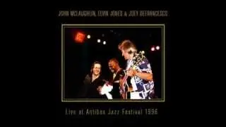 John McLaughlin, Elvin Jones &  Joey Defrancesco - My favorite things