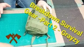 Breakdown Survival Gear - Part 2 - Grayzy