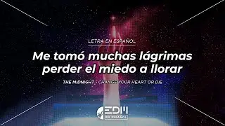 [Letra] The Midnight - Change Your Heart Or Die // SUB ESPAÑOL
