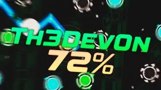 Verifying "Th3Dev0n" (72%) by Zeptoz (Extreme Demon) | Geometry Dash 2.11