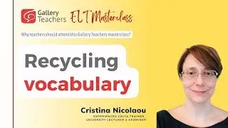Recycling vocabulary | TEFL webinar | ELT Masterclass