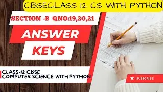 CBSE Class 12 Computer Science Answer Key 2024| Question Paper Analysis| CS Solutions All Sets|SEC-B