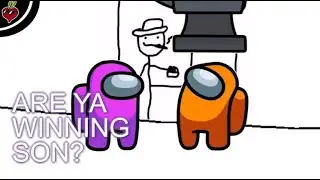 Are you Among us Son?