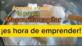 ✨ Cómo Hacer una Mascarilla Acondicionador Capilar Artesanal | Paso a Paso ✨
