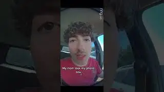 My Mom Took My Phone 