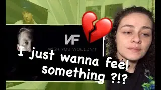 NF- wish you wouldn’t FIRST LISTEN 👂 REACTION
