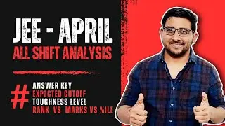 Jee Mains 2023 April all shift answer key , Analysis , Cutoff | Jee Mains Rank vs Mark vs Percentile