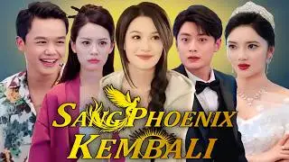 Sang Phoenix Kembali Drama China Completa | Nuevo Drama Explaine & Facts Story