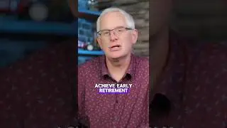 Breaking Down the Path to Early Retirement with #marktilbury #shortfeed #finance