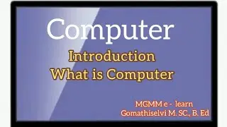 What is computer Tamil/ Introduction to Computer