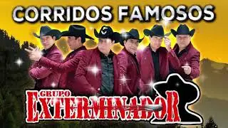 GRUPO EXTERMINADOR MIX 2023 - MIX CORRIDOS MÁS TORONES 2023 - PUROS CORRIDOS