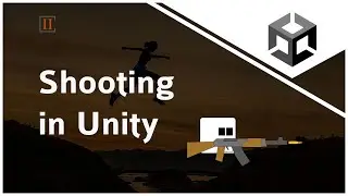 Basic Shooting in Unity