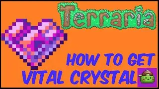 How To Get Vital Crystal In Terraria | Terraria 1.4.4.9