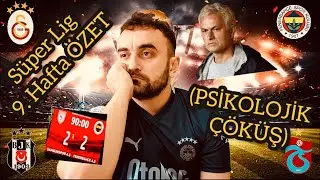 SÜPER LİG 9. HAFTA ÖZET (PSİKOLOJİK ÇÖKÜŞ)