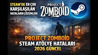 Steam Project Zomboid Workshop/Atölye Mod Yüklenmiyor Mu? %100 Türkçe Hata Çözüm Rehberi