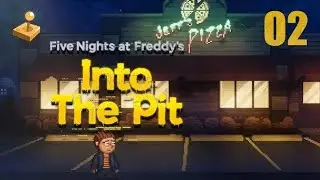 Five Nights at Freddy's: Into The Pit - Part 2
