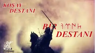 Koşay Destanı- Arslanbek Sultanbekov( Bir Nogay Destanı)FX Medya