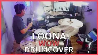 [DRUMCOVER] 이달의 소녀 (LOONA) ''WOW''