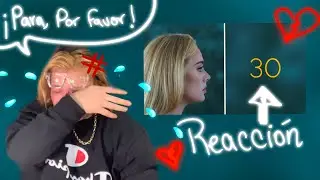 UN SIMPLE MORTAL SIENDO DESTRUIDO POR ADELE  😭- (ADELE 30 REACCIÓN)