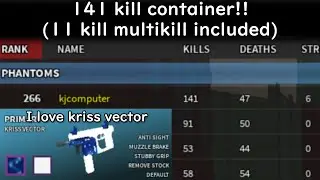 141 kill Kriss Vector Phantom Forces...