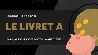 ✅  POURQUOI IL FAUT INVESTIR SUR SON LIVRET A ✅