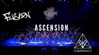 Ascension | Fusion XVII 2017 @VIBRVNCY 4K 