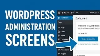 WordPress Administration Screens Tutorial