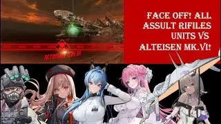 FACE OFF! ALL ASSULT RIFILES UNITS VS ​ALTEISEN MK.VI!​