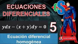Ecuaciones diferenciales 5. Ecuación diferencial homogénea.