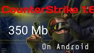 How to download new cs1.6 on Android. FIXED!
