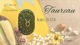 🔮 TAUREAU JUIN 2024 - Un retournement de situation favorable 🔮