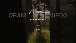 Día 3: Orando con miedo