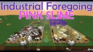 TUTORIAL: Industrial Foregoing - PINK SLIME FLUID + Animal Feeder Baby Separator Slaughter [ENG]