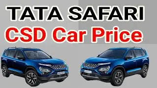 Tata Safari price in CSD Canteen Apr 2023॥ टाटा सफारी कैंटीन रेट लिस्ट 2023