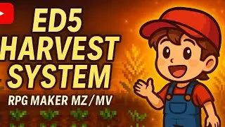 ED5 Harvest System v1.0.0 – Complete Farming & Resource Plugin for RPG Maker MZ!