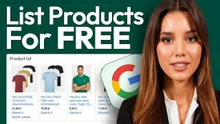 How to List Products on Google For FREE | Complete & Easy Google Merchant Center Tutorial