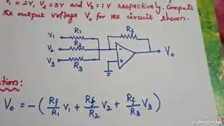 Adder/Summer/Summing Amplifier/Output Voltage Calculation/ LIC