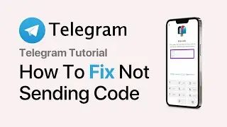 iPhone: How To Fix Telegram Not Sending Verification Code (2025 Update)