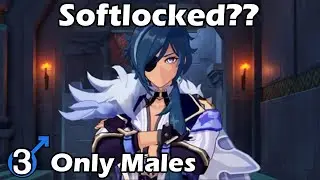 DID WE GET SOFTLOCKED ALREADY??? Only Males | Genshin Impact